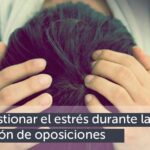 Cómo gestionar el estrés durante las oposiciones de Técnico Auxiliar de Farmacia de Servicios de Salud