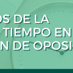 Cómo gestionar el tiempo en las oposiciones de Maestros de Educación Infantil