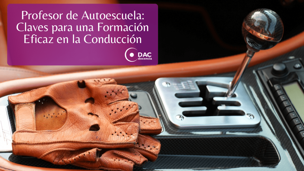Curso Profesor de Autoescuela: ¿Cómo Aumentar la Retención de Conocimientos?