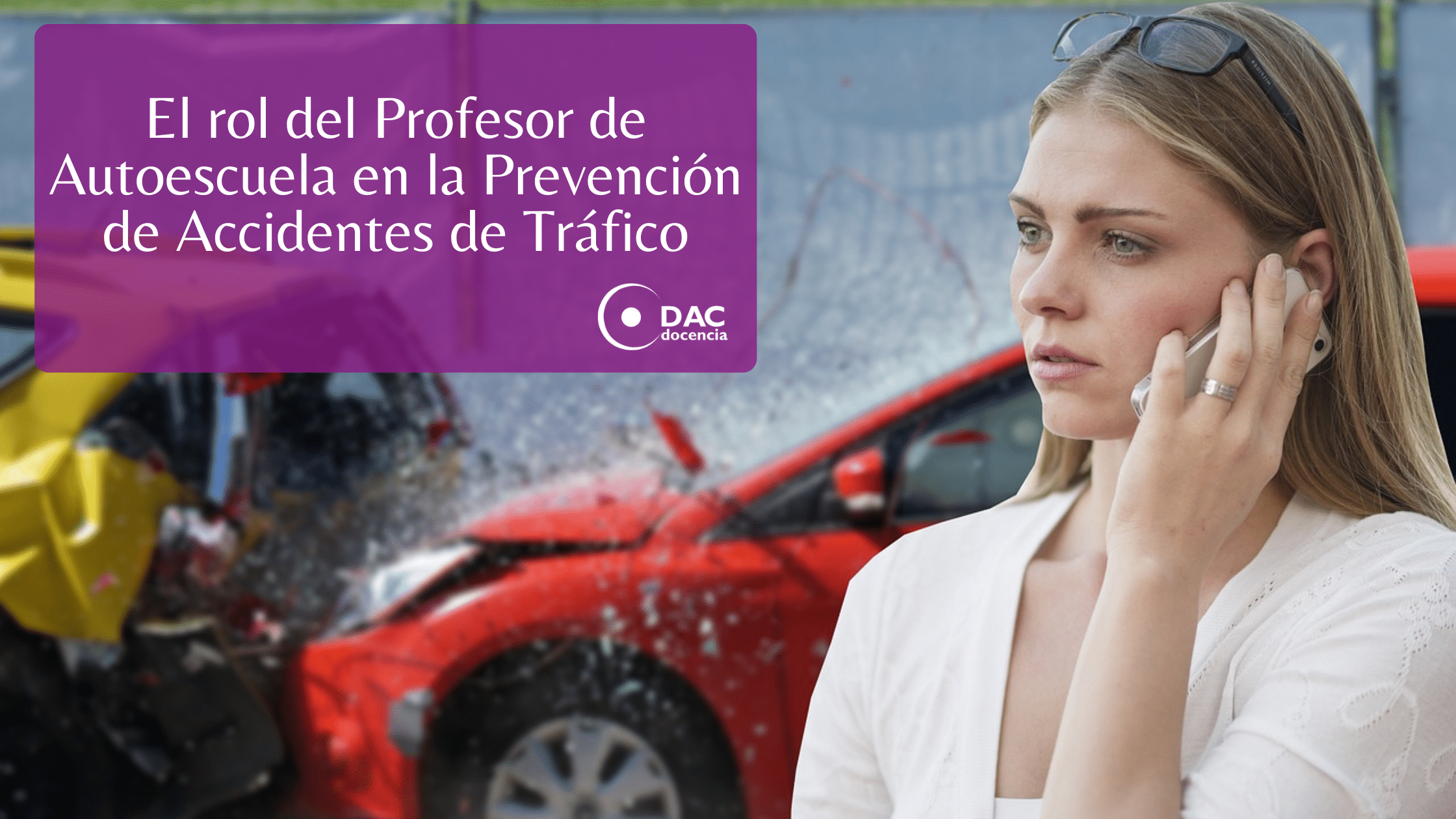 Impacto del Curso Profesor de Autoescuela en la Seguridad Vial