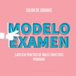 Simulacros de examen para Maestros de Inglés en Oposiciones Primaria